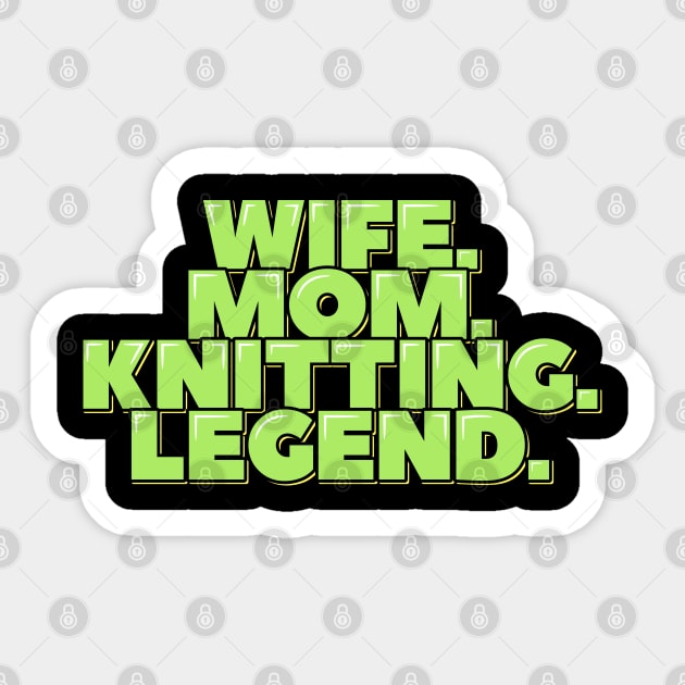 Wife Mom Knitting Legend Sticker by ardp13